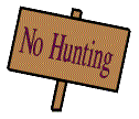 Sorry no hunting